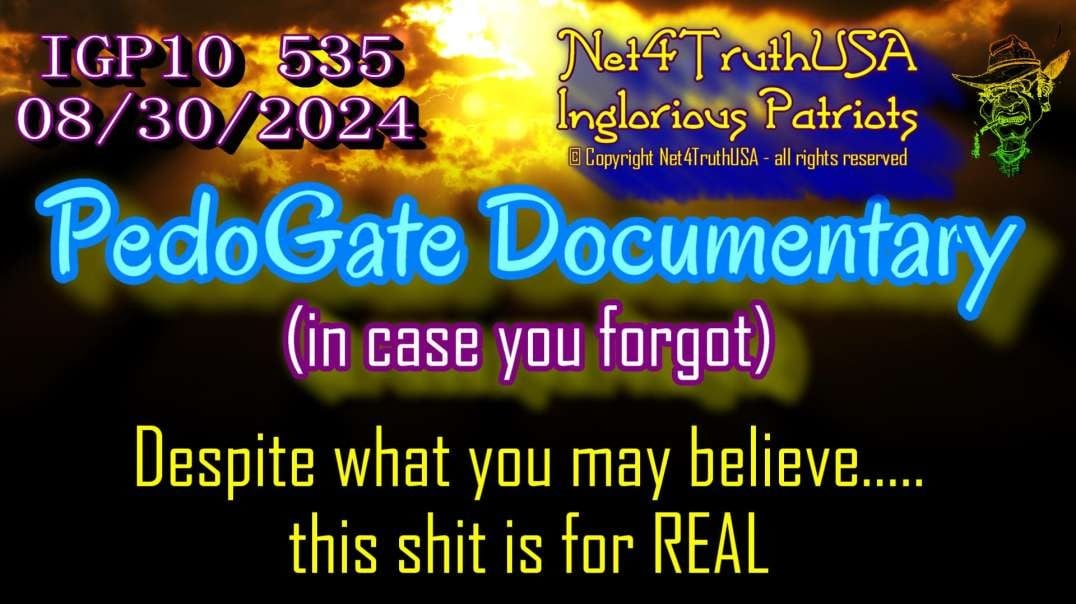 IGP10 535 - PedoGate Documentary - in case you forgot.mp4