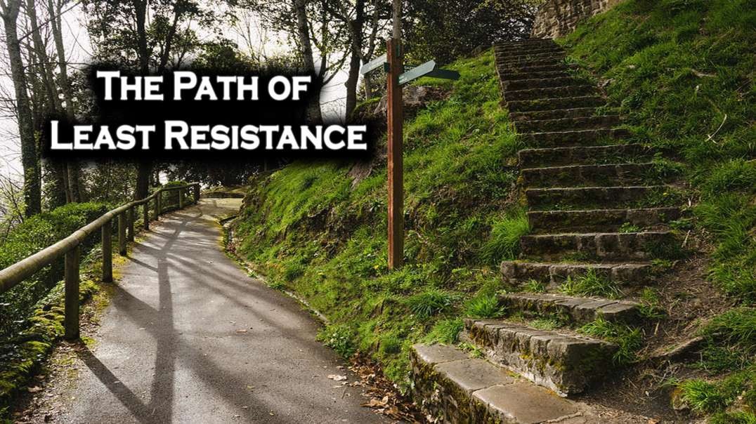 The Path of Least Resistance | Pastor Anderson