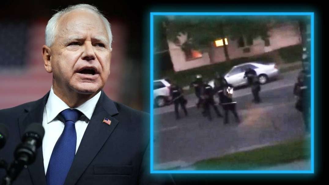 VIDEO: Gov. Walz Orders Police & Military To Attack Minnesotans For Sitting On Their Porch