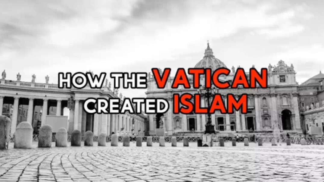 ISLAM Was Created By VATICAN(Homo capensis Monsters)