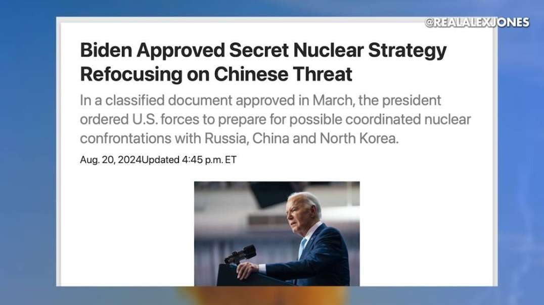 Breaking: The NYT Is Reporting That Biden Signed A Secret Order In March To Command US Forces To Prepare For Simultaneous Nuclear War With China, Russia and North Korea