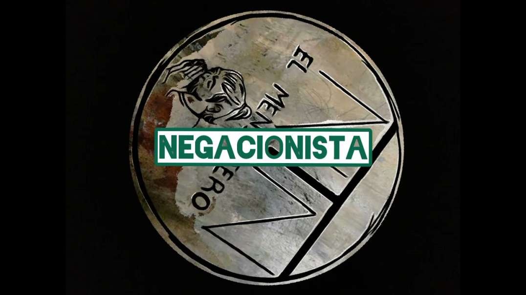 Negacionista - NTN El Mensajero