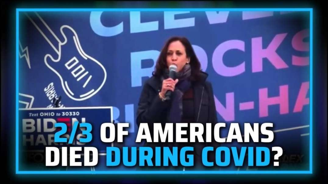 INSANE VIDEO: Kamala Harris Takes Credit For Trump's Wall & Claims 2/3 Of Americans Died During COVID