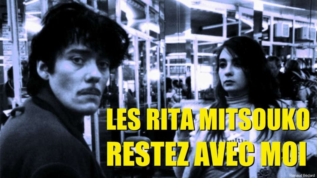 LES RITA MITSOUKO - RESTEZ AVEC MOI