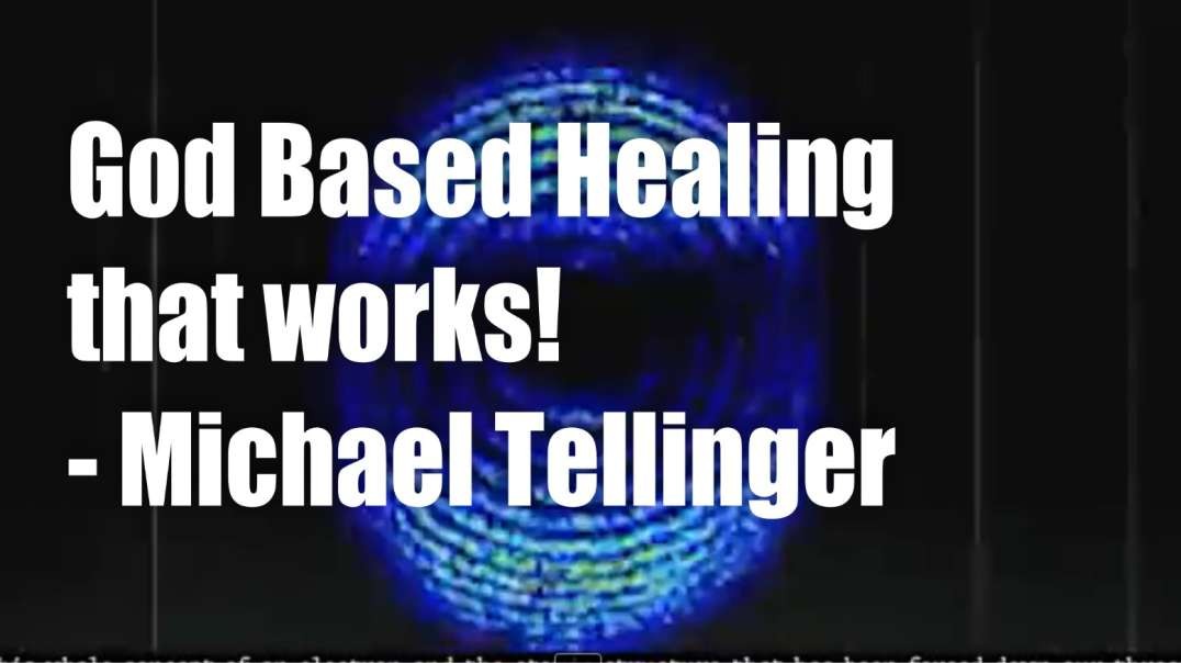 God Based Healing That Works – Michael Tellinger