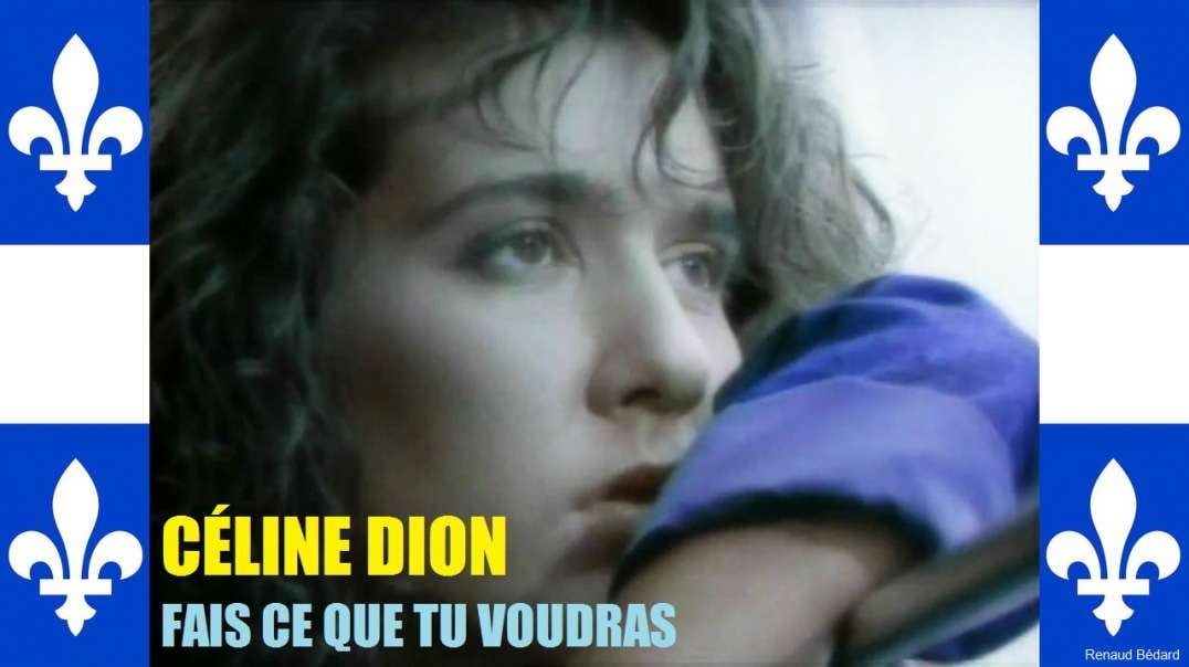 CELINE DION - FAIS CE QUE TU VOUDRAS - DO WHAT YOU WILL