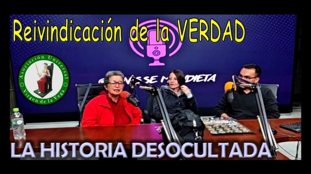 LA HISTORIA DESOCULTADA - REIVINDICACIÓN (RADIO FIDES).