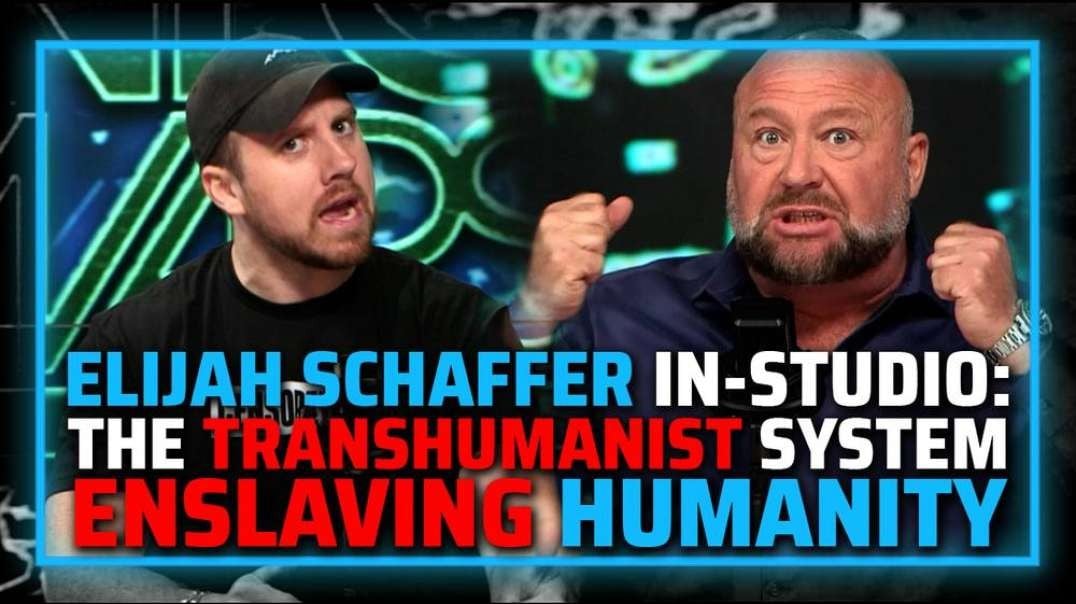 Elijah Shaffer Joins Alex Jones In-Studio To Expose The Transhumanist Antichrist System Enslaving Humanity