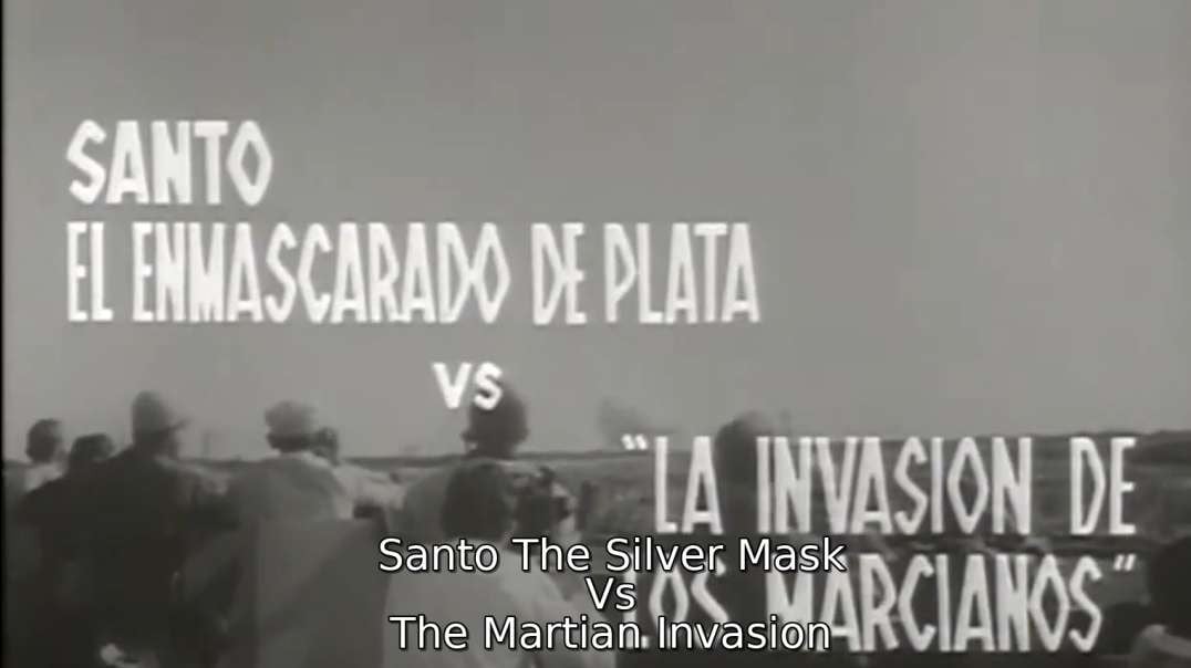 Santo Vs. La Invasión de Los Marcianos (Película completa).m4v