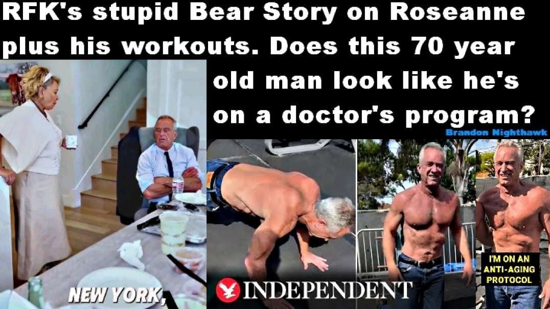 RFK's infamous Bear Story with Roseanne + Workouts!