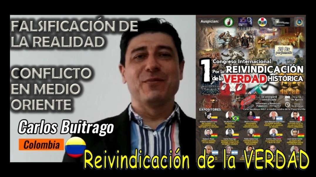 LA FASIFICACIÓN DE LA REALIDAD Y CONFLICTO EN MEDIO ORIENTE - CARLOS BUITRAGO (COLOMBIA).