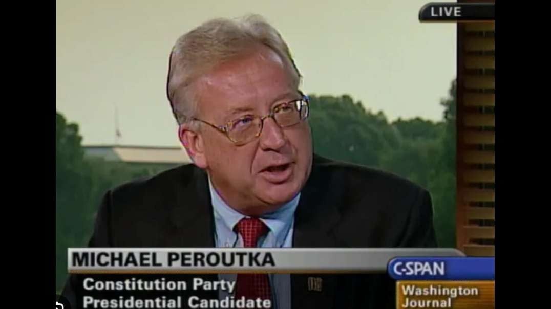 Out of His Own Mouth: Presidential Contender Tells You How it Works - Guest: Michael Peroutka