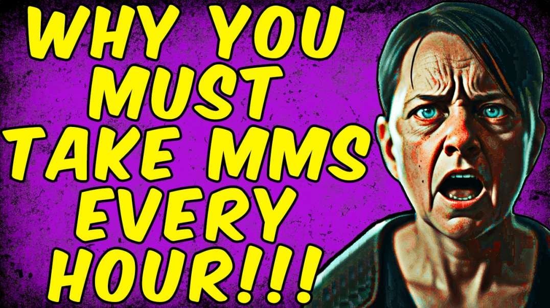 Why You Must Take MMS (Miracle Mineral Solution) EVERY HOUR!