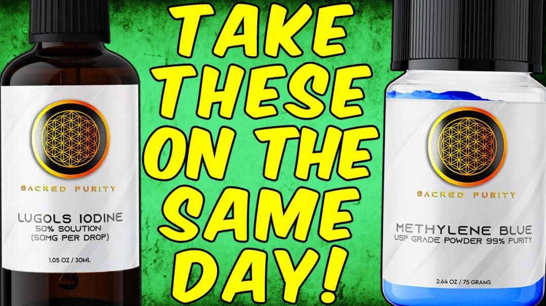 Why You Should Take Mega Doses Of Iodine And Methylene Blue On The Same Day!