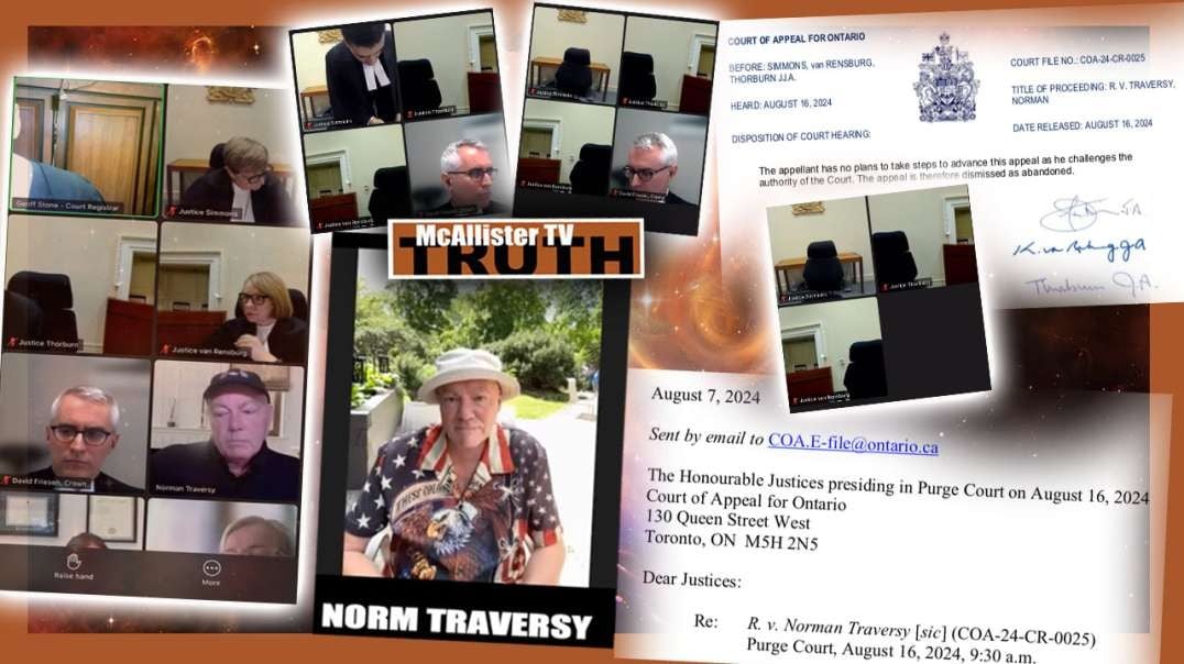 NORM TRAVERSY PODCAST! THE COURT RAN WHEN PRESENTED WITH THE TRUTH!