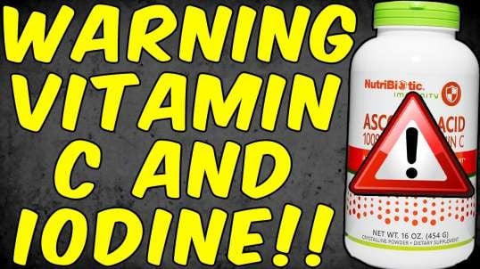 WARNING VITAMIN C STOPS IODINE SUPPLEMENTS FROM WORKING!