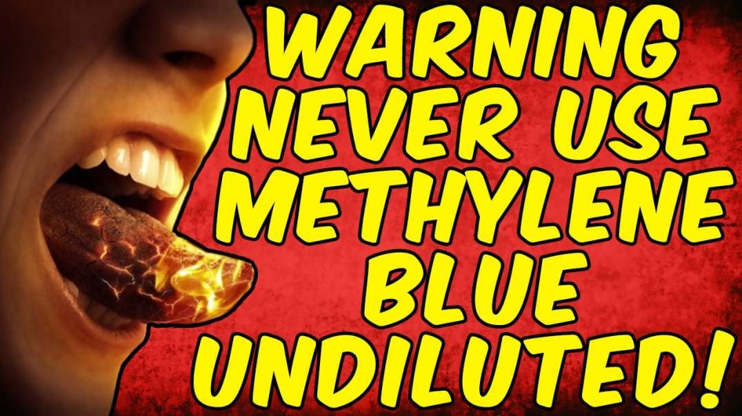 Why You Should Never Ingest Methylene Blue UNDILUTED!