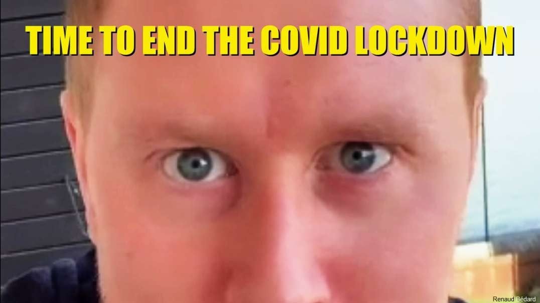 TIME TO END THE COVID LOCKDOWN