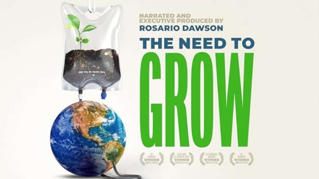 The Need to Grow (Full Documentary Film 2019).mp4