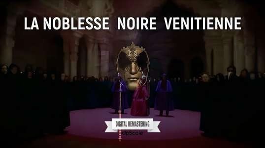 🎭 La Noblesse Noire Vénitienne ; et le concept d’oligarchie [Remix]