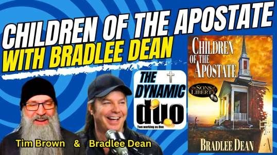 Children Of The Apostate With Bradlee Dean