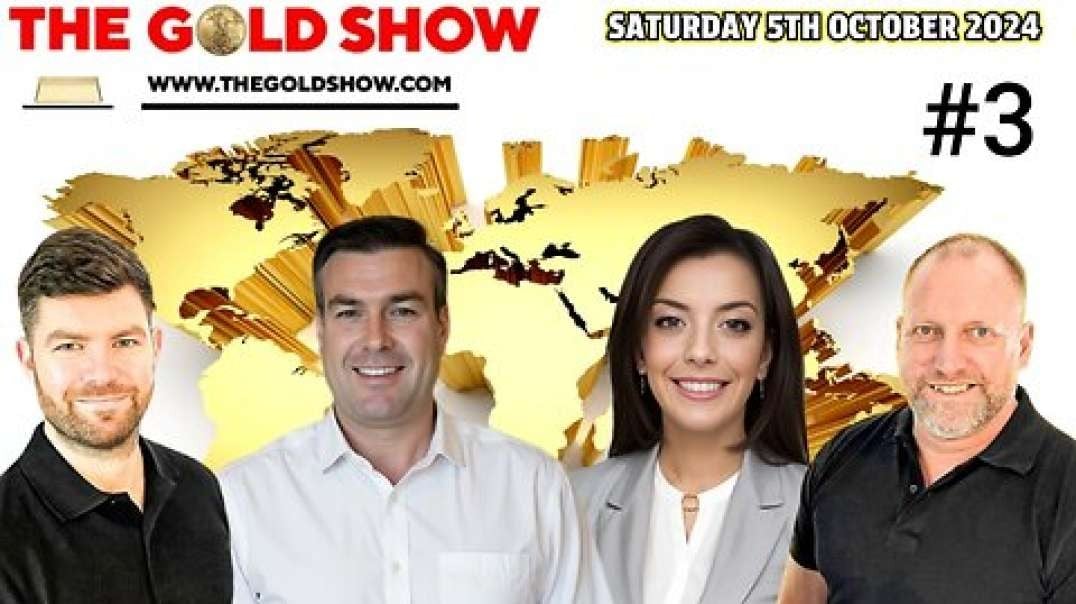 THE GOLD SHOW WITH PAUL BROOKER, DREW DEMI, GOLDBUSTER'S ADAM & JAMES #3