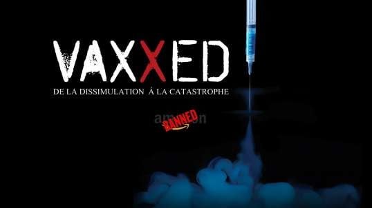 💉 VAXXED - De la dissimulation à la catastrophe [VOSTFR]