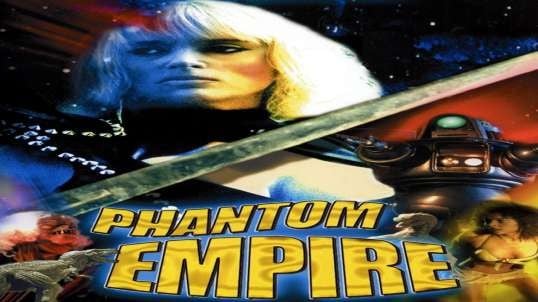 The Phantom Empire (1988)  Adventure, Comedy, Fantasy