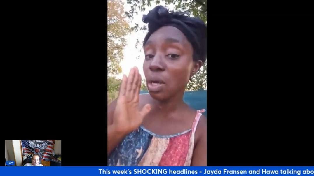 This weeks SHOCKING headlines - Jayda Fransen and Hawa talking about God, Family first