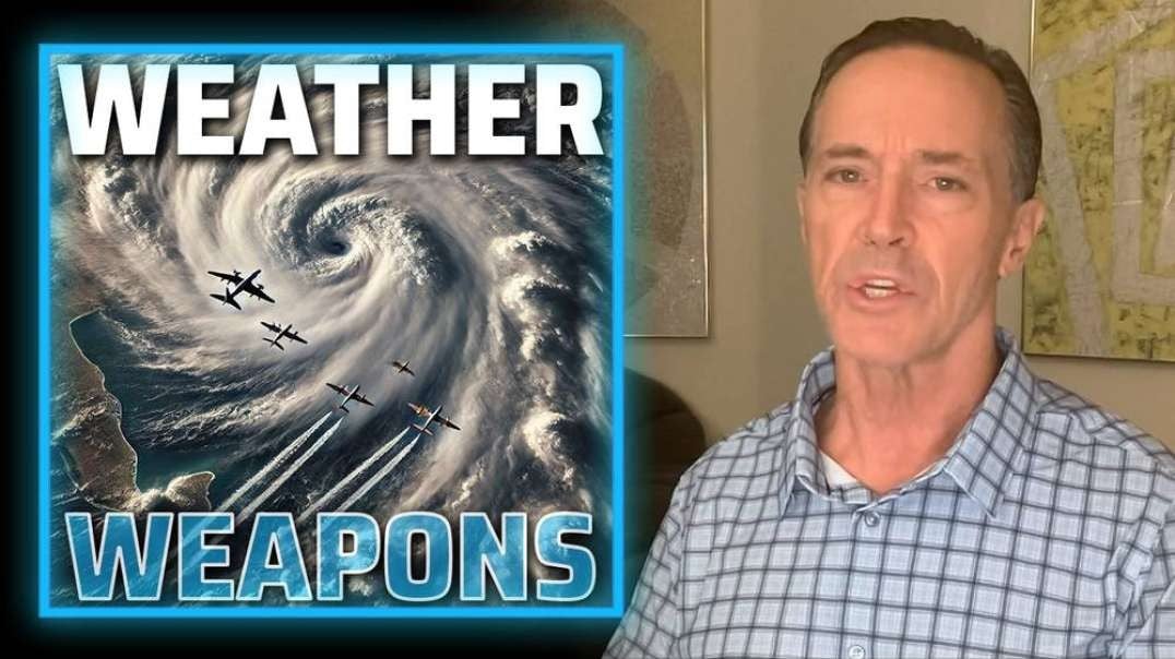 The World Is Waking Up To The Globalists' Use Of Weather Weapons To Destabilize Civilization— Geoengineering Expert Dane Wigington Breaks Down The Latest Developments