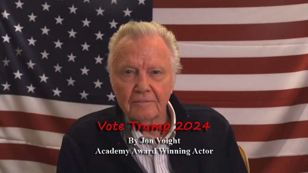 Maga Media, LLC Presents, “Vote Trump 2024”, by Academy Award Winning Actor Jon Voight