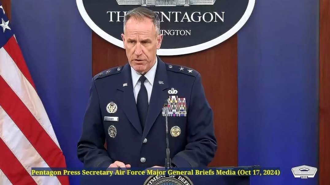 Pentagon News Briefing 10-17-24 Air Force Major General.mp4