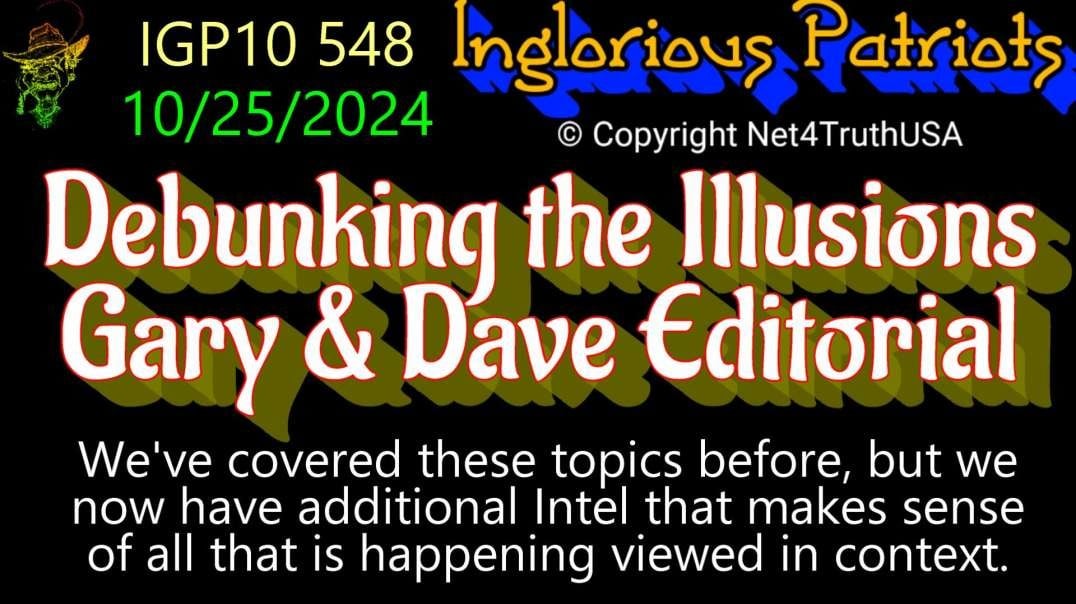 IGP10 548 - Debunking the Illusions  - Gary, Max & Dave Editorial.mp4