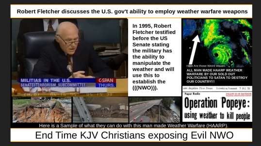 Robert Fletcher discusses the U.S. gov't ability to employ weather warfare weapons