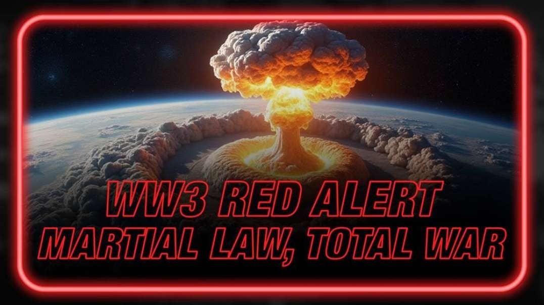 WW3 RED ALERT: The Final Countdown To Martial Law And Total War Accelerates As The Western Political Establishment Collapses Into Delusional Incompetence