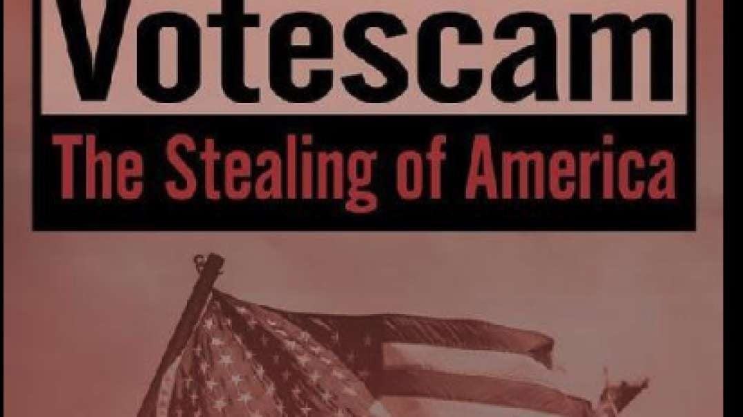 Vote Scam - The Stealing of America's Elections