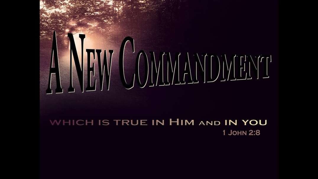 A New Commandment...