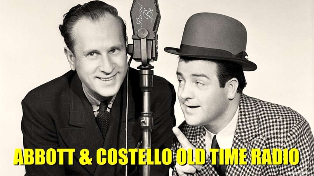 ABBOTT AND COSTELLO 1947-06-18 WHOS ON FIRST OLD TIME RADIO