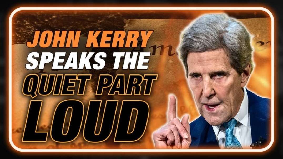 Alex Jones Breaks Down Why Desperate Deep Stater John Kerry Wants The First Amendment Repealed