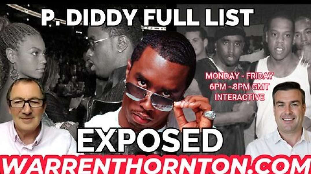 P.DIDDY FULL LIST EXPOSED! WITH WARREN THORNTON & PAUL BROOKER