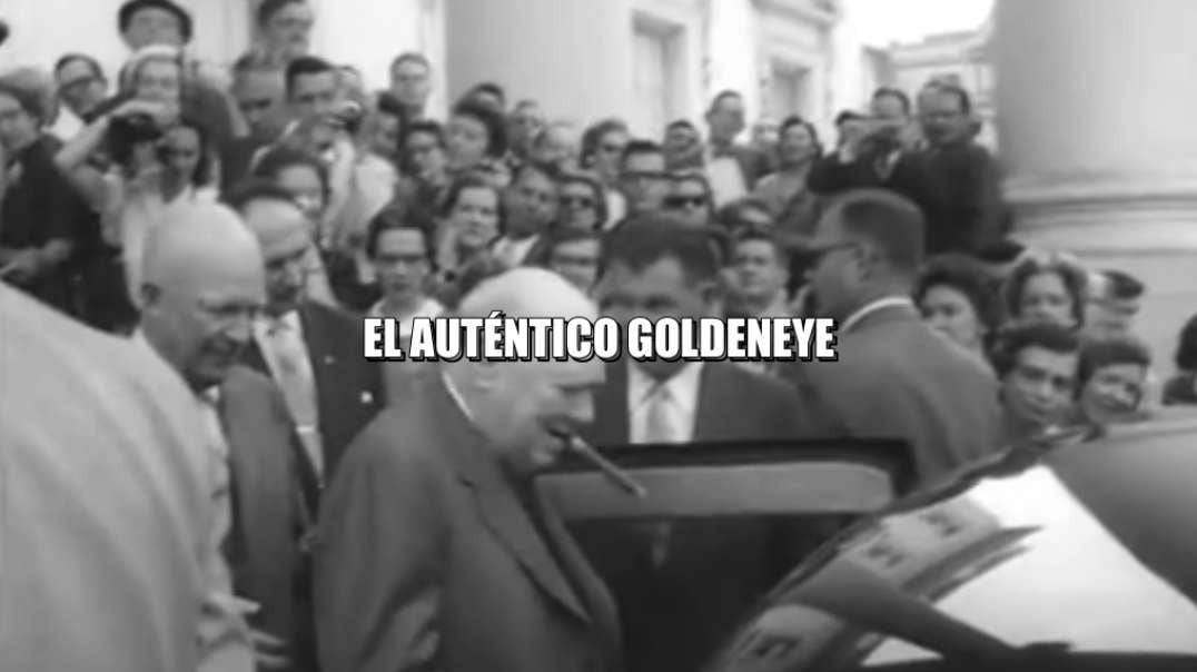 La Operación Goldeneye