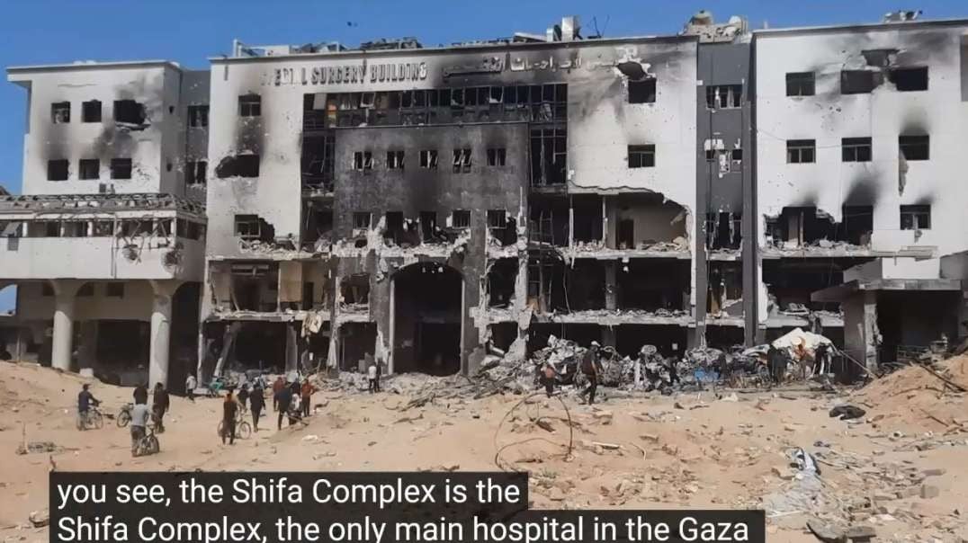 1yr anniv Oct7th Al-Shifa Hospital COMPLETELY DESTROYED STUNNING Staggering Destruction.mp4