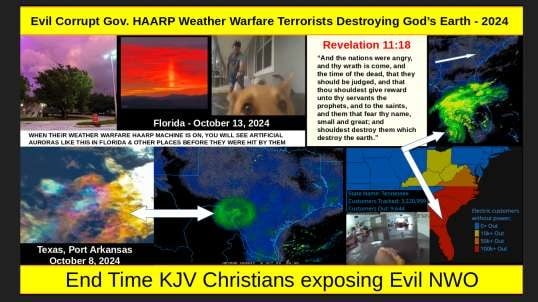 Evil Corrupt Gov. HAARP Weather Warfare Terrorists Destroying God’s Earth - 2024