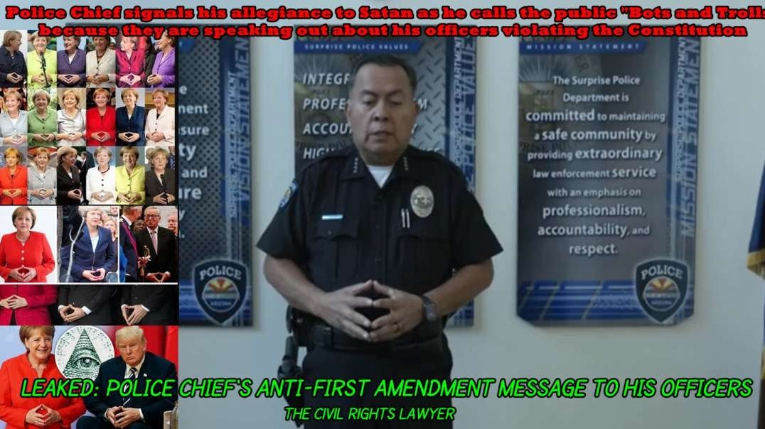 LEAKED: POLICE CHIEF'S ANTI-FIRST AMENDMENT MESSAGE TO HIS OFFICERS - The Civil Rights Lawyer