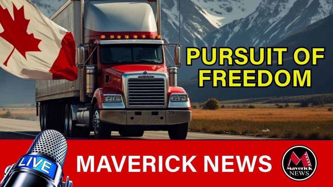 Maverick News Special Broadcast | Jack McLellan and Tom Marazzo - Freedom Convoy