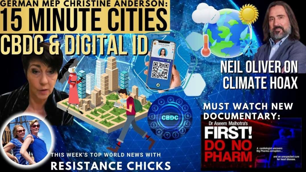 15 Min Cities - CBDC - Digital ID - Climate Hoax & New Doc: First Do No Pharm World News 10/13/2