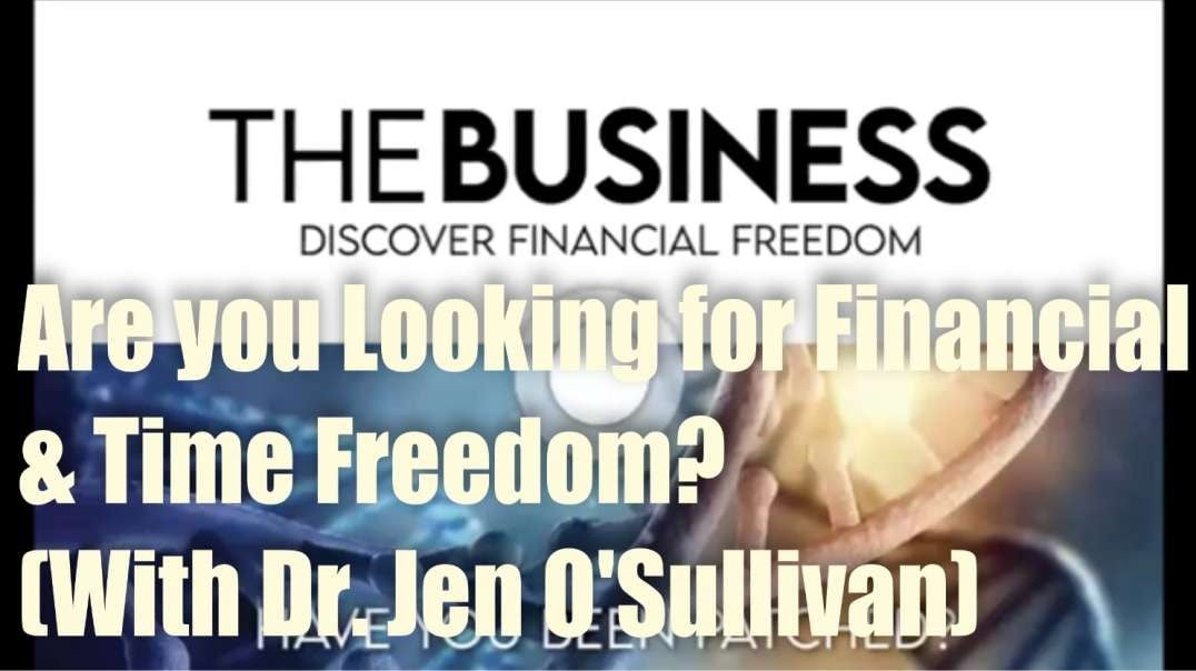 Are you Looking for Financial & Time Freedom?  (with Dr. Jen O'Sullivan)