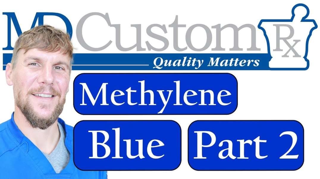 Unlocking The Potential Of Methylene Blue - Dr. Dane Newville