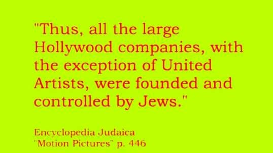 JEWS  : HOLLYWOOD - BANKS - TV -MEDIA - NETWORKS, NEWSPAPER & RADIO