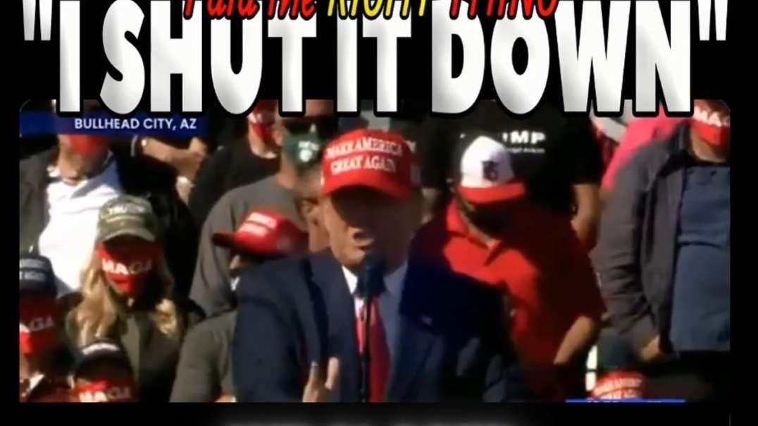 NEVER FORGET Trump Lockdowns  - I did the RIGHT Thing I SHUT it DOWN thedisturbingillusion.mp4